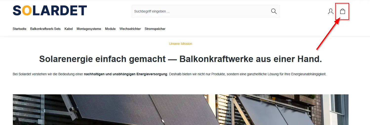 Warenkorb im Solardet Shop oben rechts aufrufen